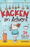 bokomslag Kacken im Advent: 24 Rätsel für die Weihnachtszeit auf dem Klo