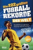 bokomslag Die 222 größten Fußballrekorde der Welt