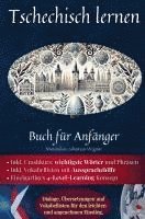 bokomslag Tschechisch lernen: Buch für Anfänger