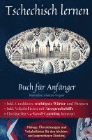 bokomslag Tschechisch lernen: Buch für Anfänger
