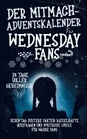 bokomslag Der Mitmach Adventskalender für Wednesday-Fans: 24 Tage voller Geheimnisse
