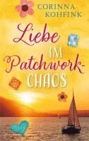bokomslag Liebe im Patchwork-Chaos