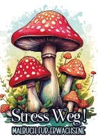 bokomslag Malbuch für Erwachsene - Stress Weg!