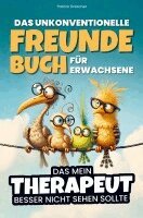 Patrick Drescher - Das unkonventionelle Freundebuch für Erwachsene - Das mein Therapeut besser nicht sehen sollte, Häftad