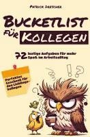 Patrick Drescher - Bucket-List für Kollegen, Häftad