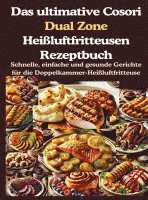 bokomslag Das ultimative Cosori Dual Zone Heißluftfritteusen Rezeptbuch