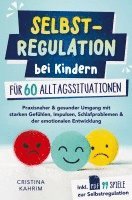 bokomslag Selbstregulation bei Kindern für 60 Alltagssituationen