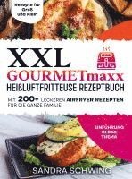 bokomslag XXL GOURMETmaxx Heißluftfritteuse Rezeptbuch