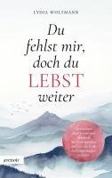 bokomslag Du fehlst mir, doch du lebst weiter