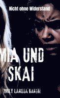 bokomslag Mia und Skai