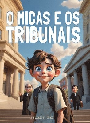 bokomslag O Micas e os Tribunais