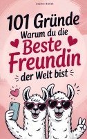 Leonie Bandt - 101 Gründe warum du die beste Freundin der Welt bist, Häftad