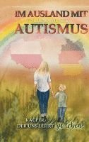 bokomslag Im Ausland mit Autismus Kacper, der uns lehrt, zu leben