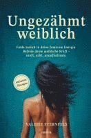 bokomslag Ungezähmt weiblich