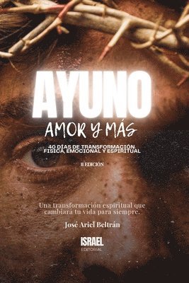 José Ariel Beltrán Lugo, Editorial Israel - Ayuno, Amor y Más, Häftad