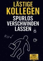Pieter Pinsler - Lästige Kollegen spurlos verschwinden lassen, Häftad