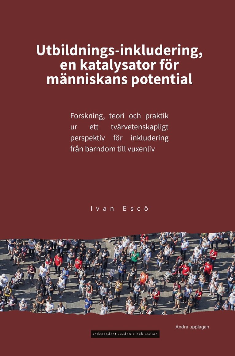 Ivan Escö - Utbildnings-inkludering: en katalysator för människans potential, Häftad. Tillgänglighet: Lägg i varukorg