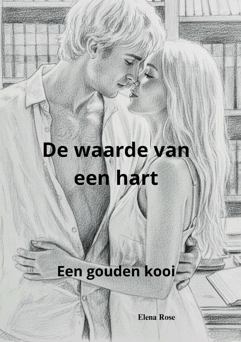 Elena Rose - De waarde van een hart, Häftad
