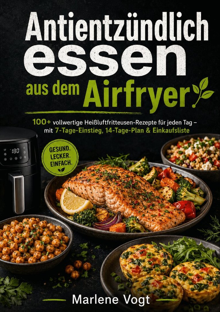 Marlene Vogt - Antientzündlich essen aus dem Airfryer, Häftad