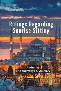 bokomslag Rulings Regarding Sunrise Sitting