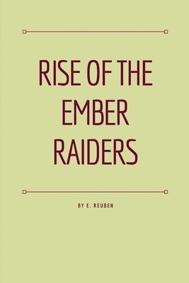 bokomslag Rise of the Ember Raiders