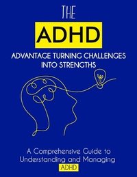 bokomslag The ADHD Advantage