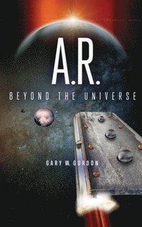 bokomslag A.R Beyond The Universe