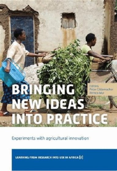 Peter Gildemacher, Remco Mur - Bringing New Ideas into Practice, Häftad