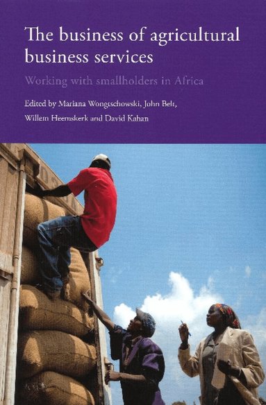 Mariana Wongstchowski, John Belt, Willem Heemskerk, David Kahan - Business of Agricultural Business Services, Häftad