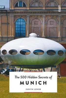 500 Hidden Secrets of Munich