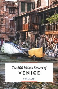 bokomslag The 500 Hidden Secrets of Venice