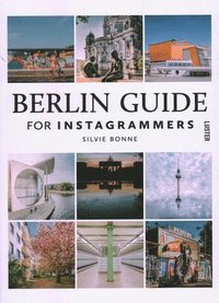 bokomslag Berlin Guide for Instagrammers
