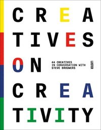 bokomslag Creatives on Creativity