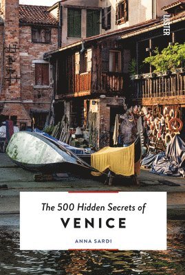 bokomslag The 500 Hidden Secrets of Venice