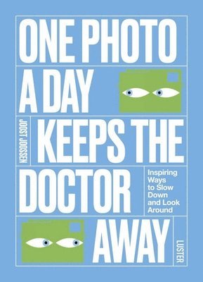 One Photo a Day Keeps the Doctor Away 1