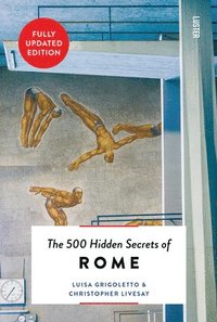 bokomslag The 500 Hidden Secrets of Rome