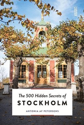The 500 Hidden Secrets of Stockholm 1