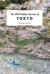 bokomslag The 500 Hidden Secrets of Tokyo