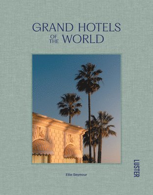 Grand Hotels of the World 1