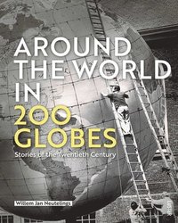 bokomslag Around the World in 200 Globes