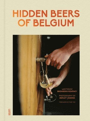 Breandán Kearney - Hidden Beers of Belgium, Inbunden