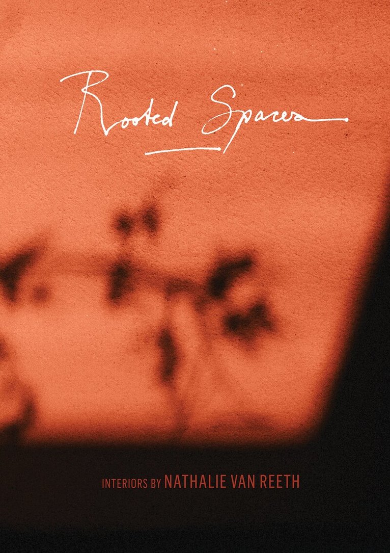 Nathalie Van Reeth - Rooted Spaces, Inbunden. Tillgänglighet: Kommande