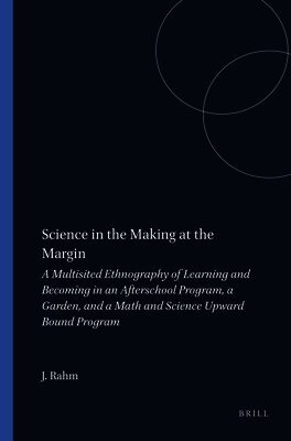 Jrène Rahm - Science in the Making at the Margin, Häftad