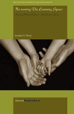Jennifer S. Thom - Re-Rooting the Learning Space, Häftad