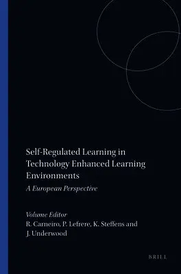 Self-Regulated Learning in Technology Enhanced Learning Environments, Häftad. Tillgänglighet: Lägg i varukorg