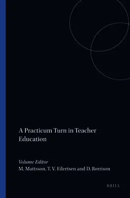 Practicum Turn in Teacher Education, Häftad. Tillgänglighet: Lägg i varukorg