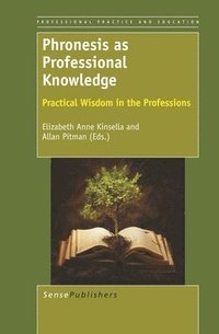 bokomslag Phronesis as Professional Knowledge