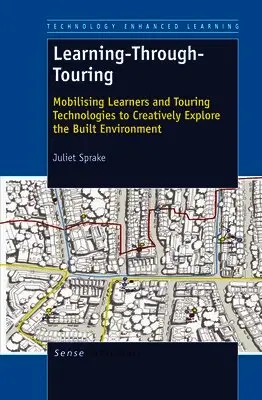 Juliet Sprake - Learning-Through-Touring, Häftad. Tillgänglighet: Lägg i varukorg