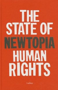bokomslag The State of Newtopia - Human Rights