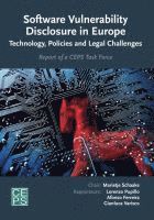 Lorenzo Pupillo, Afonso Ferreira, Gianluca Varisco - Software Vulnerability Disclosure in Europe, Häftad